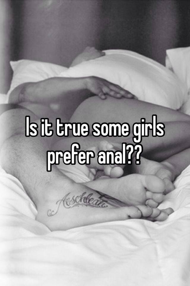 Girls Prefer Anal